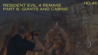 Resident Evil 4 Remake part 6: Giants, wolves and cabins