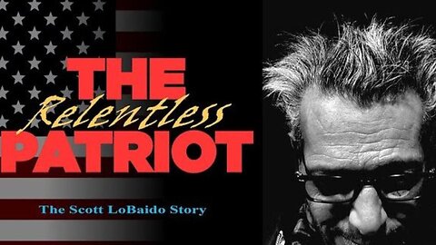 The Relentless Patriot: Full Documentary Coming Flag Day June 6, 2024