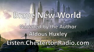 Brave New World - Narrated by Author Aldous Huxley