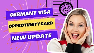 Germany's Green Card | Move to Germany WITHOUT JOB OFFER ? | Opportunity Card