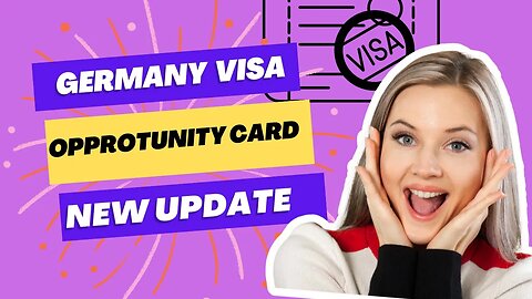 Germany's Green Card | Move to Germany WITHOUT JOB OFFER ? | Opportunity Card