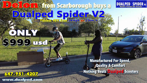 Delon in Scarborough buys a Dualped Spider V2 Fastest 48V Anywhere!
