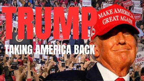 TRUMP 2024: TAKING AMERICA BACK (IT'S TIME TO RESCUE OUR COUNTRY, PATRIOTS!)