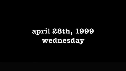 YEAR 17 [0009] APRIL 28TH, 1999 - WEDNESDAY [#thetuesdayjournals #thebac #thepoetbac]