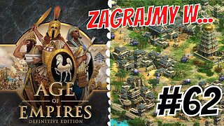 Zagrajmy w Age of Empires Definitive Edition #62 W paszczy lwa