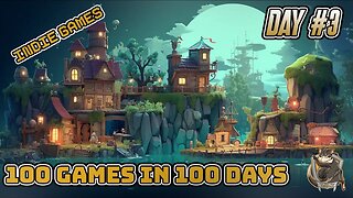 100 Games in 100 DAYS!! - Day #3 Indie Games