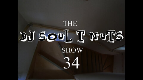 Funky House Music - The Soul T Nuts show - Episode 34