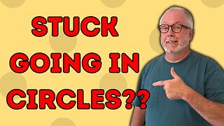 Guys: Going in Circles SUCKS!!