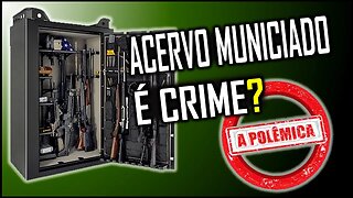 🔴 ACERVO MUNICIADO É CRIME? | 🅵🆁