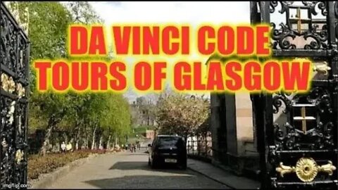 🚸 Glasgow walking tours 🚸 take Craig's Da Vinci Code tours 🚸