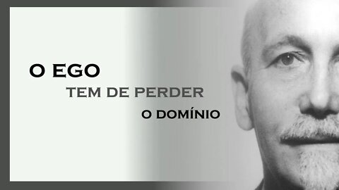 O EGO TEM DE PERDER O DOMÍNIO, PAUL BRUNTON DUBLADO, MOTIVAÇÃO MESTRE