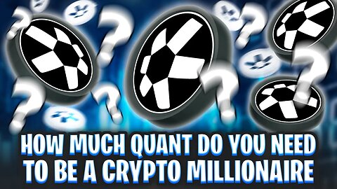HOW MUCH QUANT NETWORK (QNT) DO YOU NEED TO BE A CRYPTO MILLIONAIRE