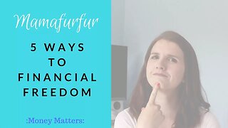 5 ways to Financial Freedom ¦ Debt Management ¦ Mamafurfur