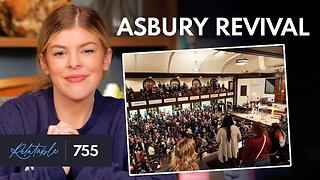 Asbury University Revival: Things To Consider | Ep 755