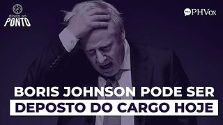 🚨 Reino Unido pode demitir Boris Johnson HOJE!