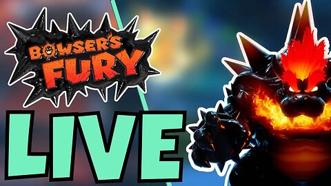 🔴 Bowser has Fury | Bowser's Fury