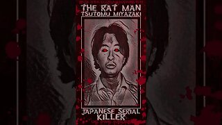 Tsutomu Miyazaki, The Rat Man, Japanese Serial Killer