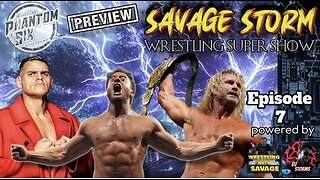 Savage Storm Wrestling Super Show #live #TNA #WWE #AEW Episode 7