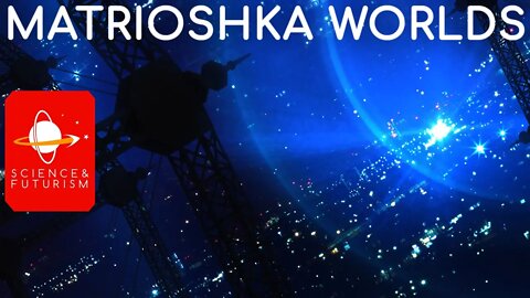 Matrioshka Worlds