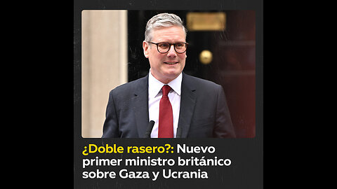 ¿Doble rasero?: Nuevo primer británico comenta los conflictos en Gaza y Ucrania