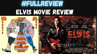 Baz Luhrmann's biopic ELVIS! The movie review!!! Austin Butler, Tom Hanks