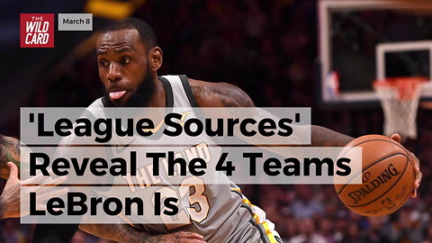 'League Sources' Reveal The 4 Teams Lebron Is Considering For Next Season