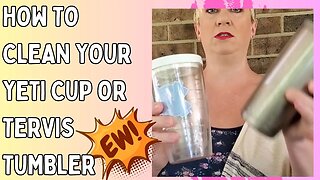 Yeti Rambler and Tervis Tumblers Collect Mold and Bacteria - Here's How to Clean a Yeti and a Tervis