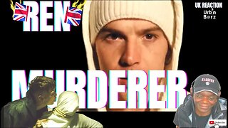 🇬🇧 ONE TAKE!!! Urb’n Barz reacts to REN | Murderer [MUSIC VIDEO]