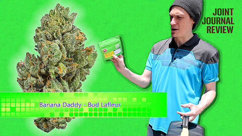 Kushector Joint Journal Review - Banana Daddy by: Bud Lafleur