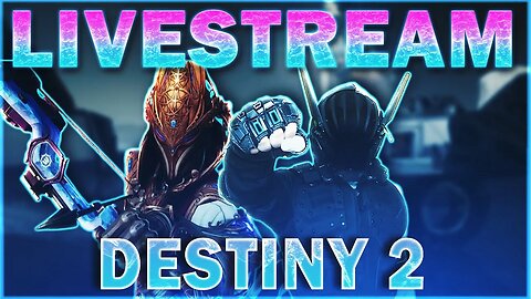 Destiny 2 Live and Unstoppable: GRANDMASTER Stream! #destiny2 #destinythegame #stream