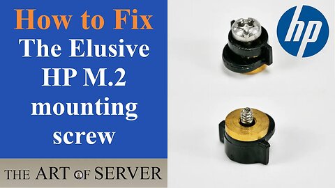How to fix the elusive HP M 2 mounting screw problem