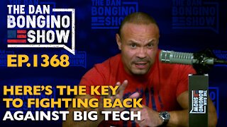 Ep. 1368 Here’s the Key to Fighting Back Against Big Tech