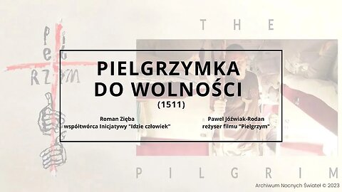 Pielgrzymka do wolności (15.01.2029)