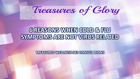 6 Reasons When Cold & Flu Symptoms Are Not Virus Related – TW365 Episode 26