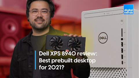 Dell XPS 8940 review | Best prebuilt desktop for 2021?