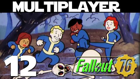 Fallout 76 Unedited Multiplayer ep 12 - Clown In A Hole. Losing Control.