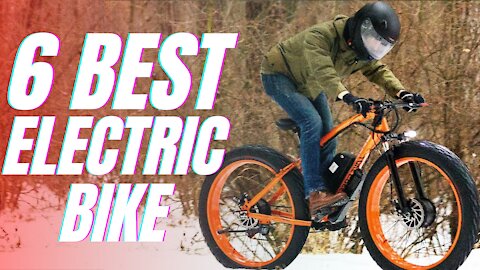 6 Best Electric Bikes 2021