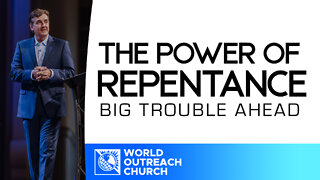 Big Trouble Ahead [The Power of Repentance] • Pastor Allen Jackson