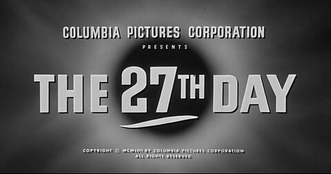 The 27th Day (1957)