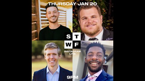 January 20 STWF IG LIVE🎙