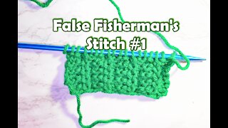 How to Knit the False Fishermans Stitch No. 1
