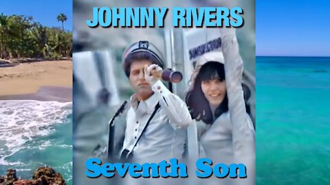 Johnny Rivers - The Seventh Son - (Video Stereo Color Remaster - 1965 Ver 1) - Bubblerock - HD