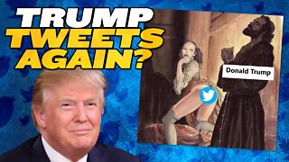 Will Trump Rejoin Twitter?