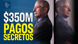 Watchdog descubre $350 millones en pagos secretos a Fauci, Collins y otros en los NIH