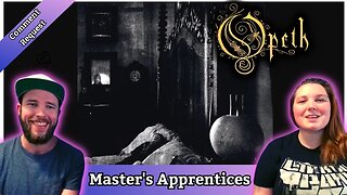 Opeth - Master's Apprentices (Reaction/Review) #opeth #reaction #review