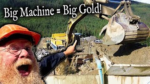 Big Equipment, Big Mine, Big Gold!