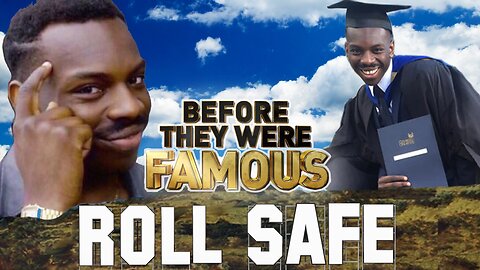 ROLL SAFE - Before They Were Famous - Roll Safe Meme #HoodDocumentary