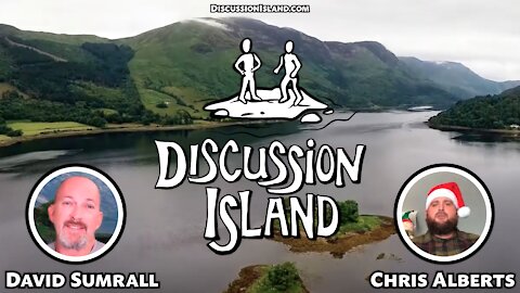 Discussion Island Episode 51 Chris Alberts 12/24/2021