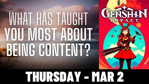 What Has Taught You to Be Content? ► Let's Laugh Through Some Archon Story Quests (AR:28, WR 2)