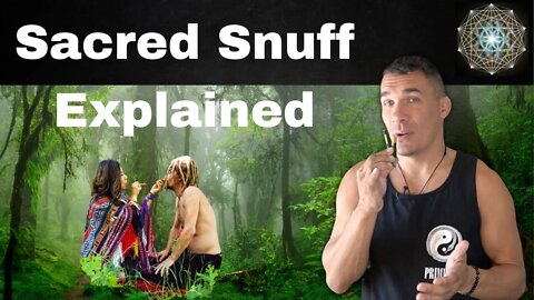 Benefits of Working with Hape, Rhape Snuff (Rapé) | Sacred Snuff EXPLAINED